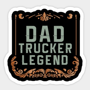 husband dad trucker legend Sticker